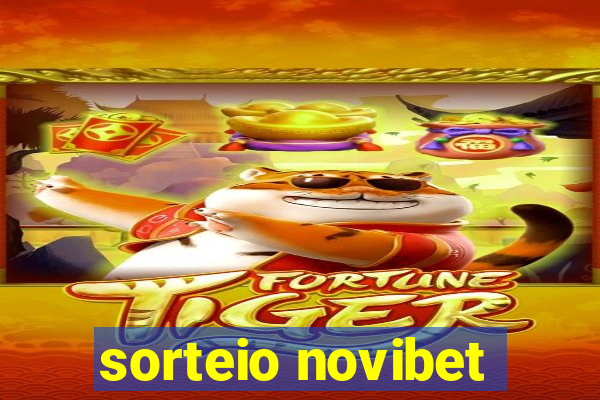 sorteio novibet